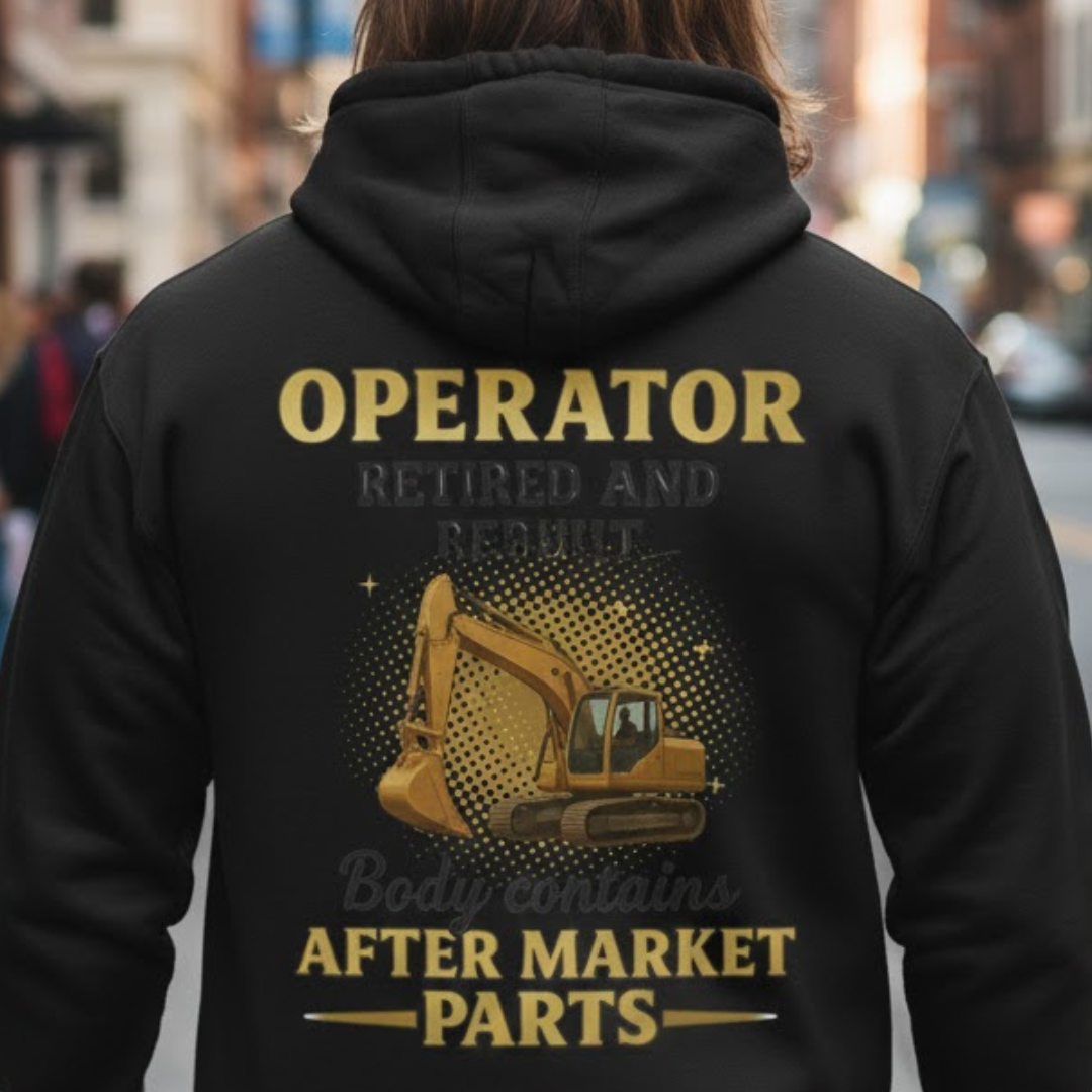 Retired And Rebuilt - Operator Humor Unisex Hoodie