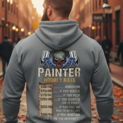 Painter Hourly Rate Skull - Painter Job Humor Hoodie