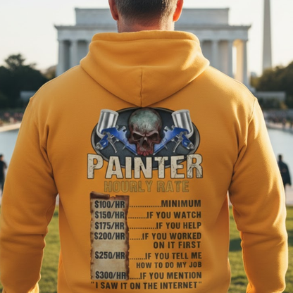 Painter Hourly Rate Skull - Painter Job Humor Hoodie