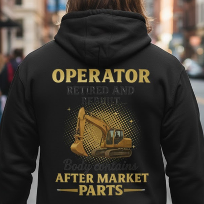 Retired And Rebuilt - Operator Humor Unisex Hoodie