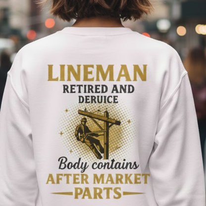 Retired And Rebuilt - Lineman Humor Premium Sweatshirt