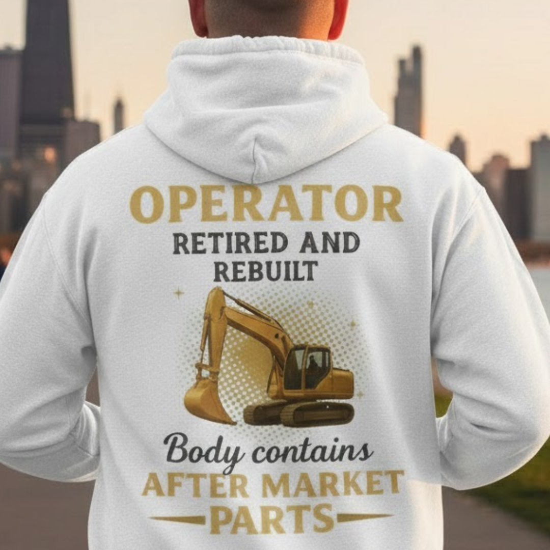 Retired And Rebuilt - Operator Humor Unisex Hoodie