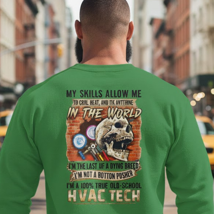 Last Of A Dying Breed HVAC Tech Premium Sweatshirt