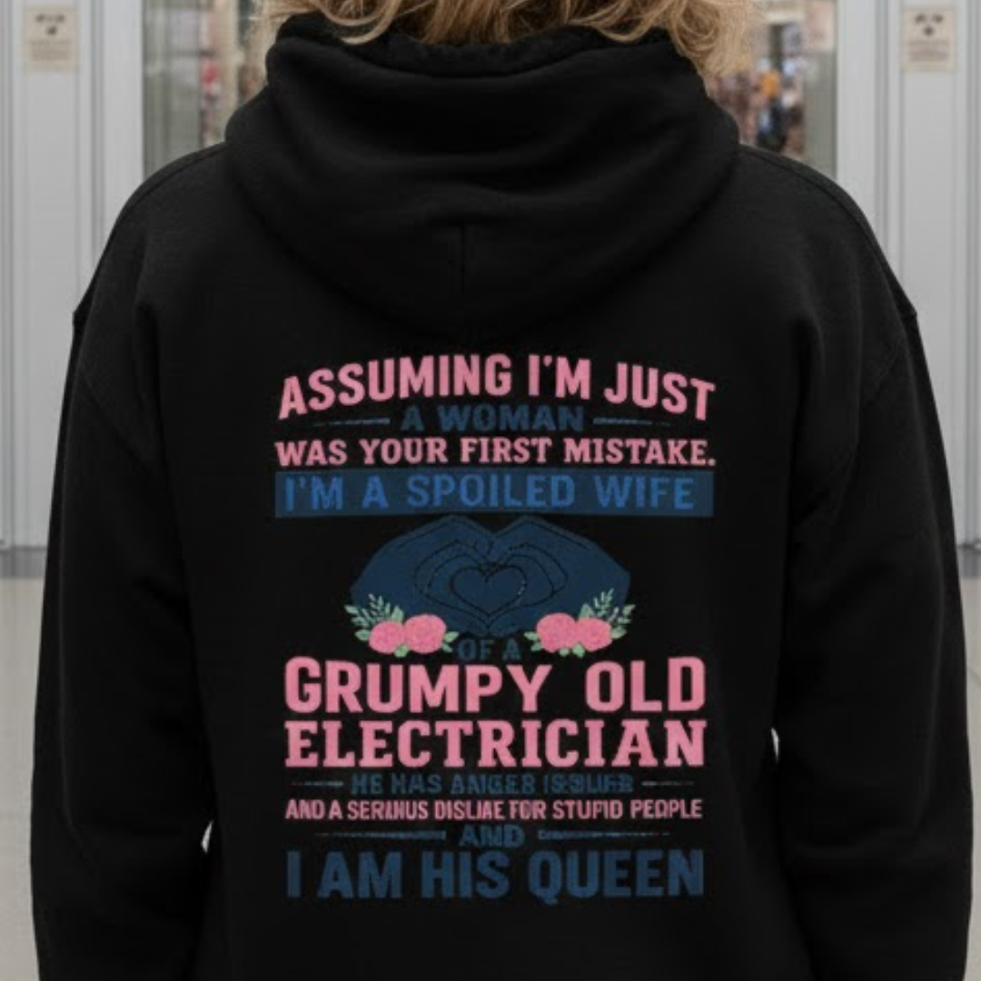 Assuming I'm Just A Woman - Electrician Wife Pride Unisex Hoodie