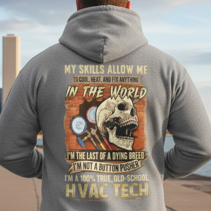 Last Of A Dying Breed HVAC Tech Hoodie