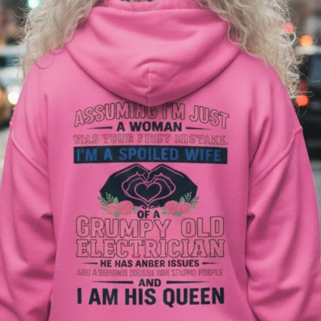 Assuming I'm Just A Woman - Electrician Wife Pride Unisex Hoodie
