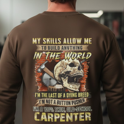Last Of A Dying Breed Carpenter Old School Quote Premium Sweatshirt
