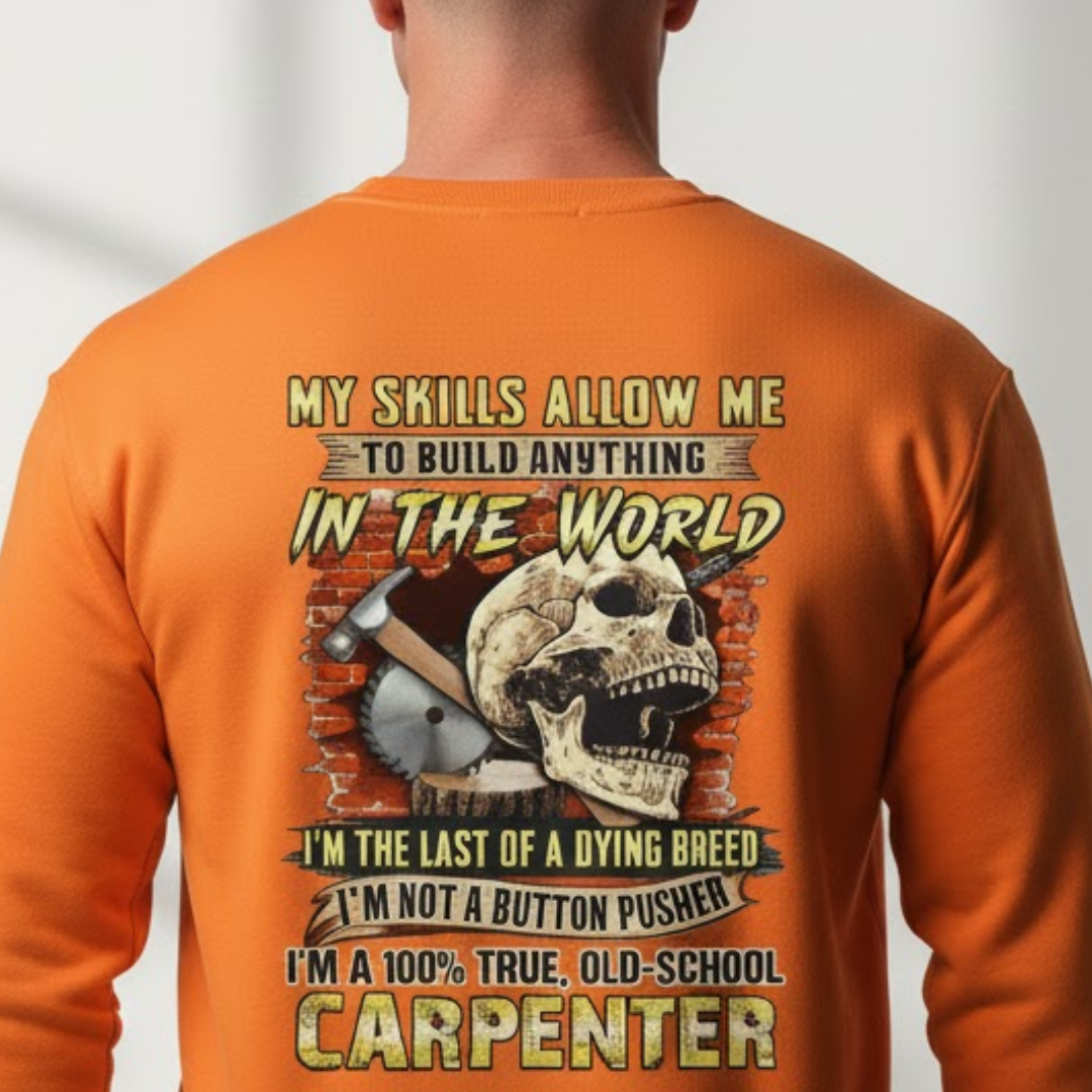 Last Of A Dying Breed Carpenter Old School Quote Premium Sweatshirt