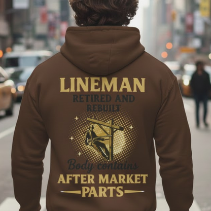 Lineman Retired & Rebuilt Hoodie for Man