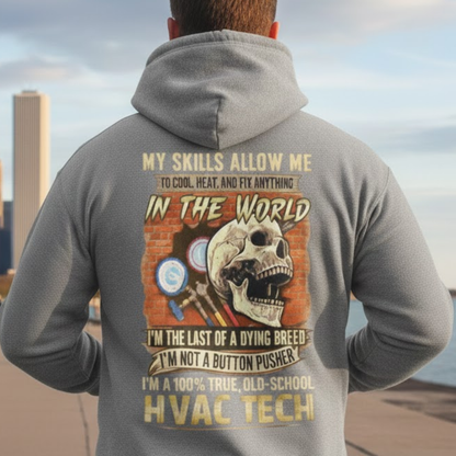 Last Of A Dying Breed HVAC Tech Hoodie