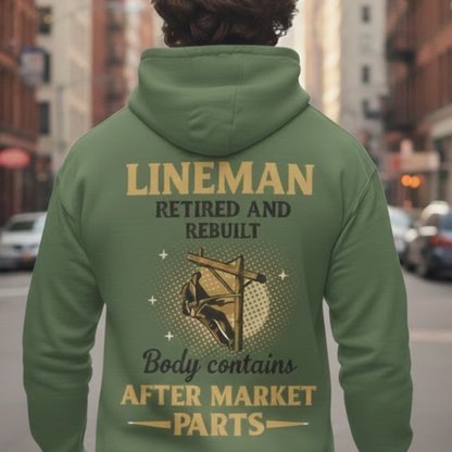 Lineman Retired & Rebuilt Hoodie for Man